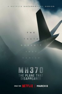 Сериал MH370: Самолёт, который исчез (2023)