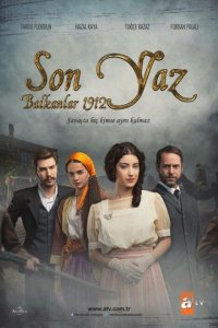 Сериал Последнее лето на Балканах 1912 (2012)