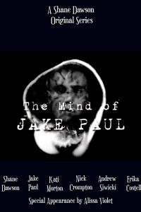 Сериал The Mind of Jake Paul (2018)