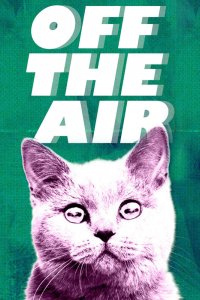 Мультфильм Off the Air (2011)