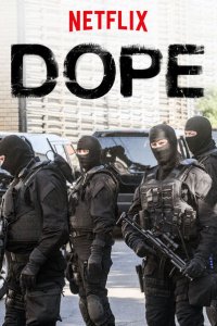 Сериал Dope (2017)