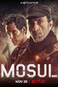 Фильм Мосул (2019)