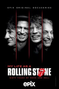 Сериал Моя жизнь в Rolling Stones (2022)