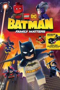 Мультфильм LEGO DC: Бэтмен — Семейные дела (2019)