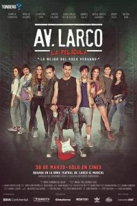 Фильм Av. Larco La Pelicula (2017)