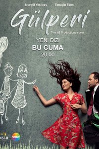 Сериал Гюльпери (2018)