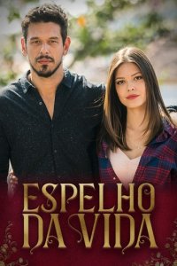 Сериал Зеркало жизни (2018)