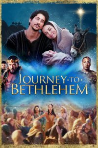 Фильм Journey to Bethlehem (2023)