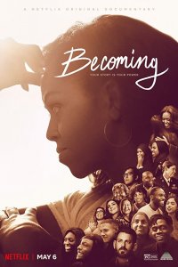 Фильм Becoming: Моя история (2020)