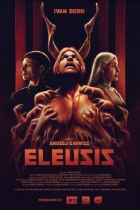 Фильм Eleusis (2021)