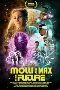 Фильм Молли и Макс в будущем (2023)