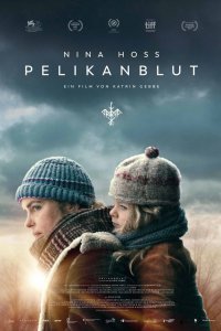 Фильм Кровь пеликана (2019)