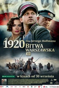 Фильм Варшавская битва 1920 года (2011)