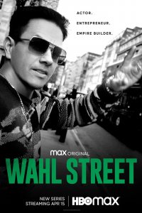 Сериал Wahl Street (2021)