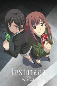 Аниме Лострейдж: Побуждение WIXOSS (2016)