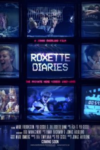 Фильм Дневники Roxette (2016)