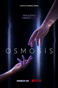 Сериал Осмос (2019)