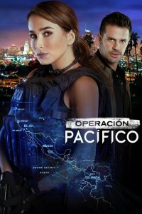 Сериал Operación Pacífico (2020)